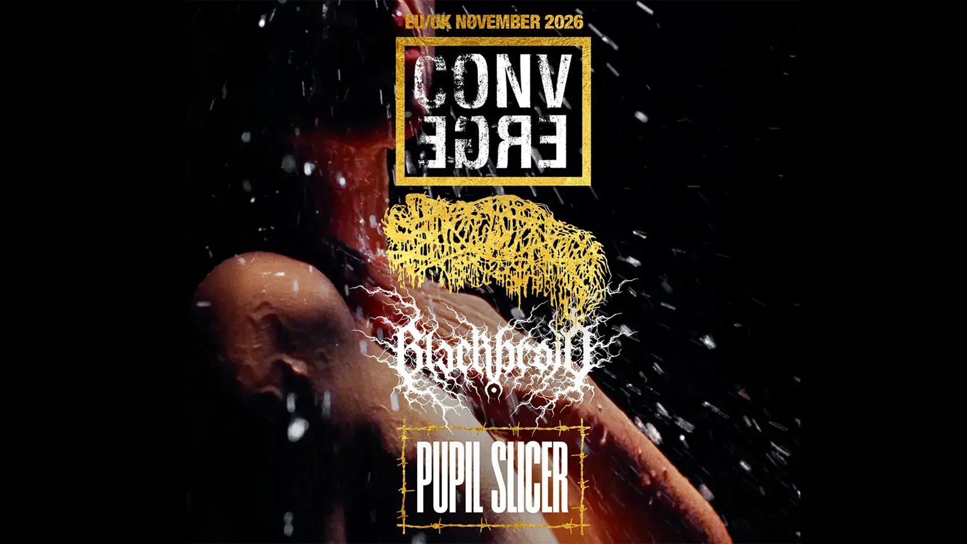 Plakat von Converge mit dunklem Motiv einer Person unter herabfallendem Wasser vor schwarzem Hintergrund, darüber die Bandlogos von Converge, Full of Hell, Kruelty und Pupil Slicer sowie der Hinweis EU/UK November 2026.