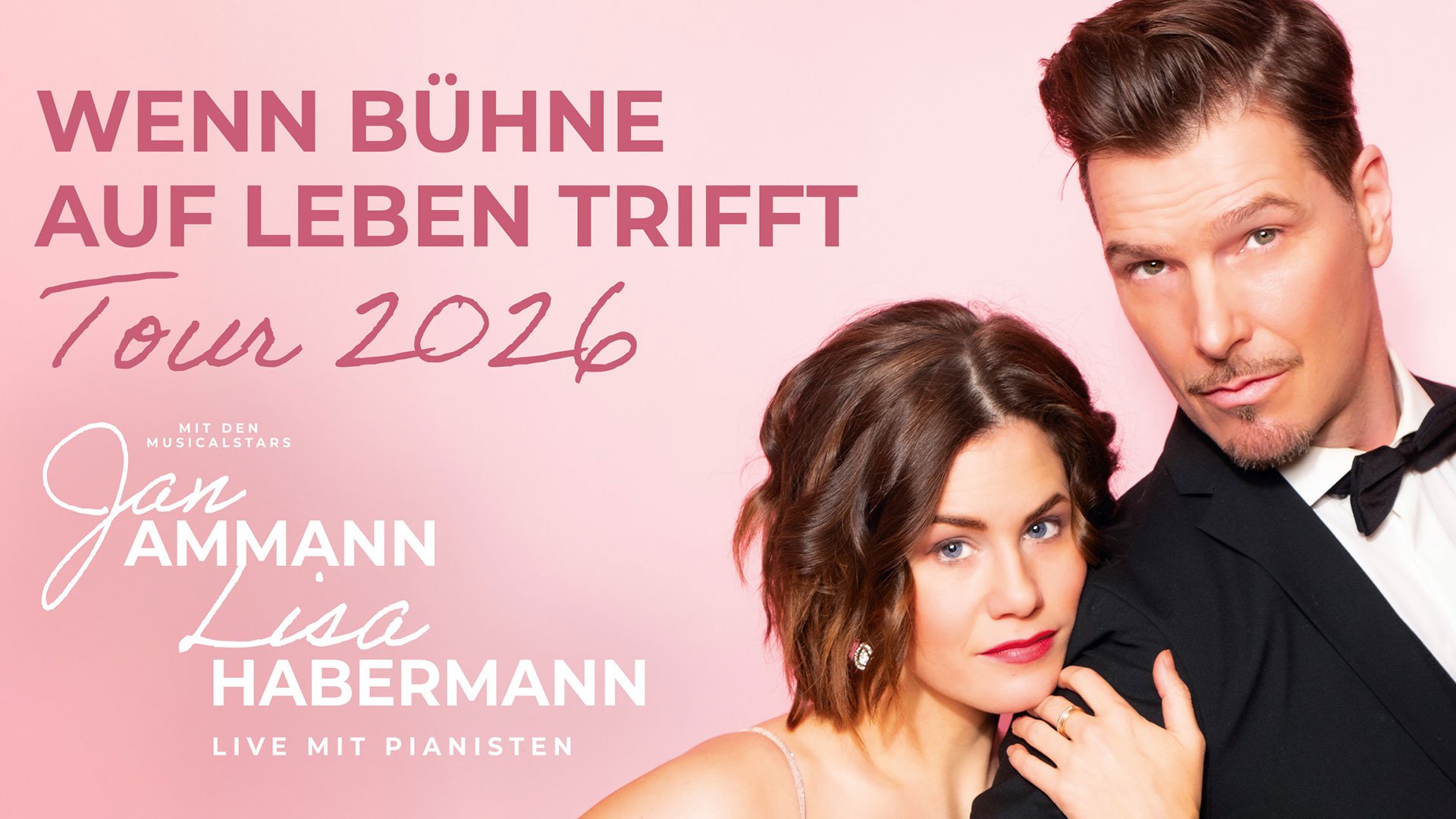 Veranstaltungsplakat zu ‚Wenn Bühne auf Leben trifft‘ mit Musicalstar Jan Ammann und Lisa Habermann vor rosa Hintergrund.