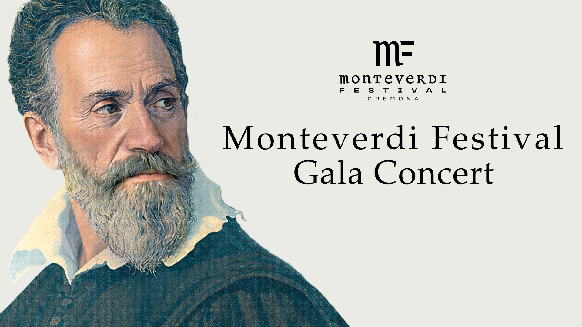 Poster mit der Aufschrift Monteverdi Festival Gala Concert. Links ist ein historisches Porträt von Claudio Monteverdi mit Bart und dunkler Kleidung dargestellt, rechts stehen die Veranstaltungsinformationen auf hellem Hintergrund.