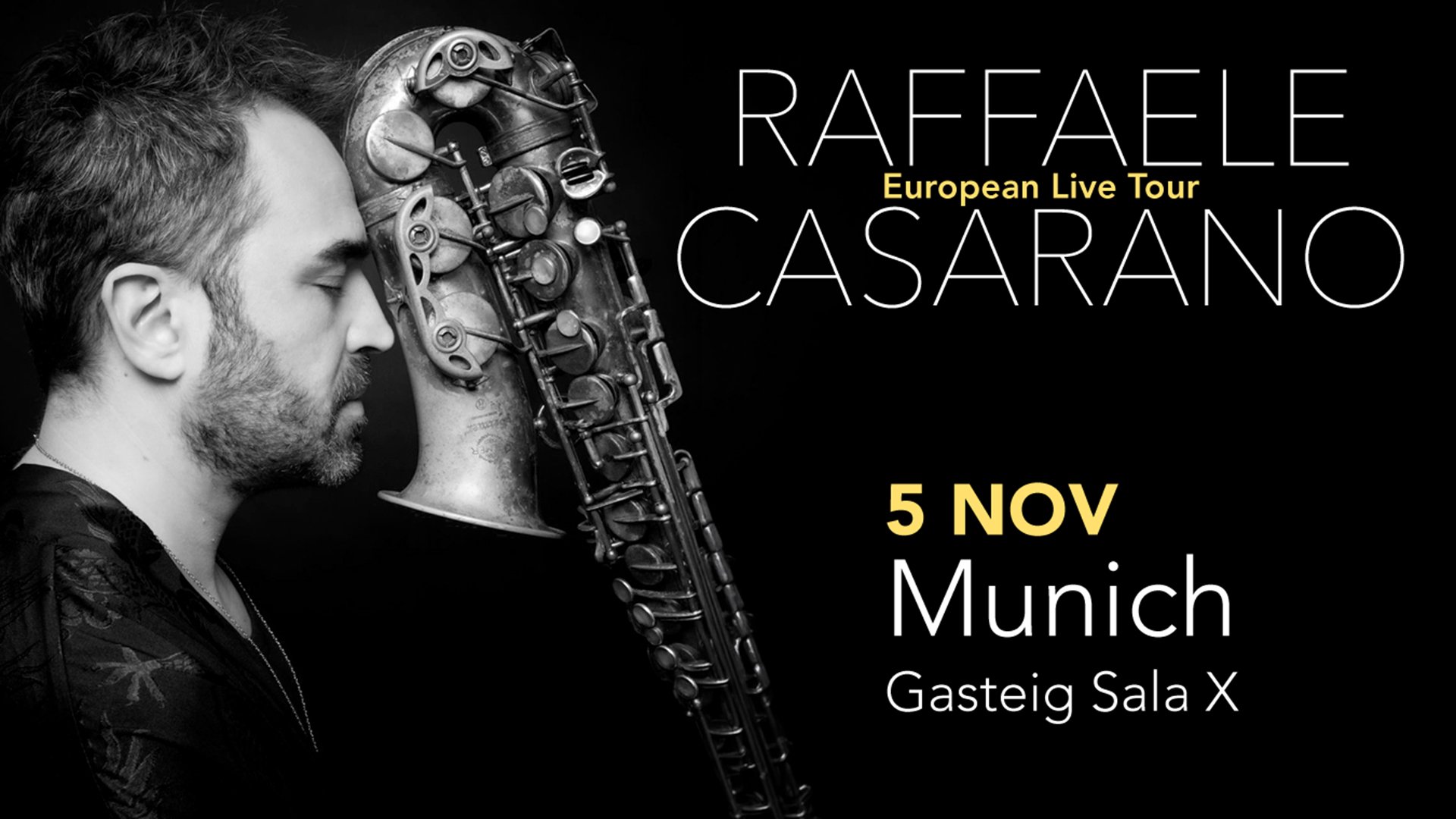 Porträt mit Saxophon und Schriftzug Raffaele Casarano – European Live Tour, Munich.