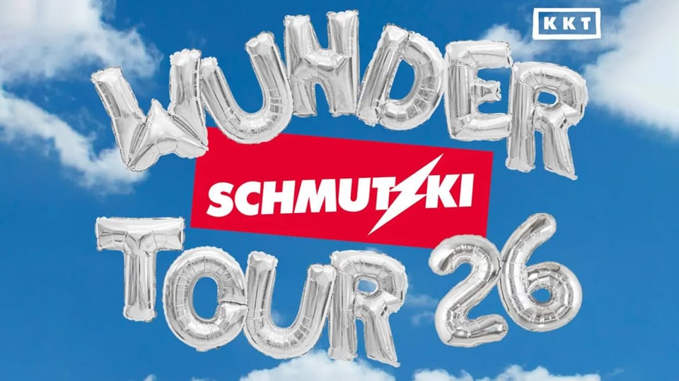 Grafik mitblauem himmel und Wolken sowie Aufschrift Schmutzki Wunder Tour 26 aus silbernen Ballons