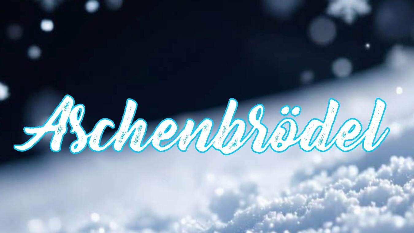 Aschenbrödel Theaterstück – Winterliches Motiv mit Schneehintergrund und märchenhafter Typografie
