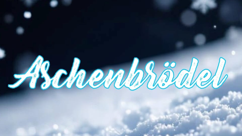 Aschenbrödel Theaterstück – Winterliches Motiv mit Schneehintergrund und märchenhafter Typografie