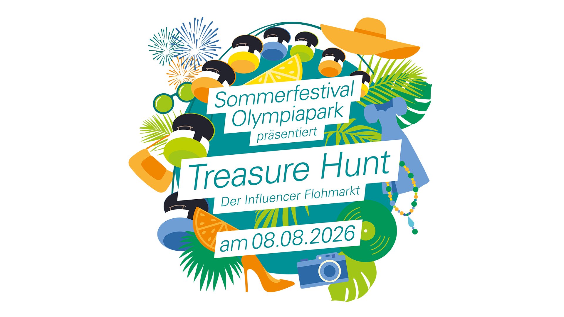 Buntes Poster mit Schrift Sommerfestival Olympiapark präsentiert Treasure Hunt – Der Influencer Flohmarkt am 08.08.2026, umgeben von Illustrationen wie Hüten, Sonnenbrille, Kamera, Schmuck, Pflanzen und Feuerwerk