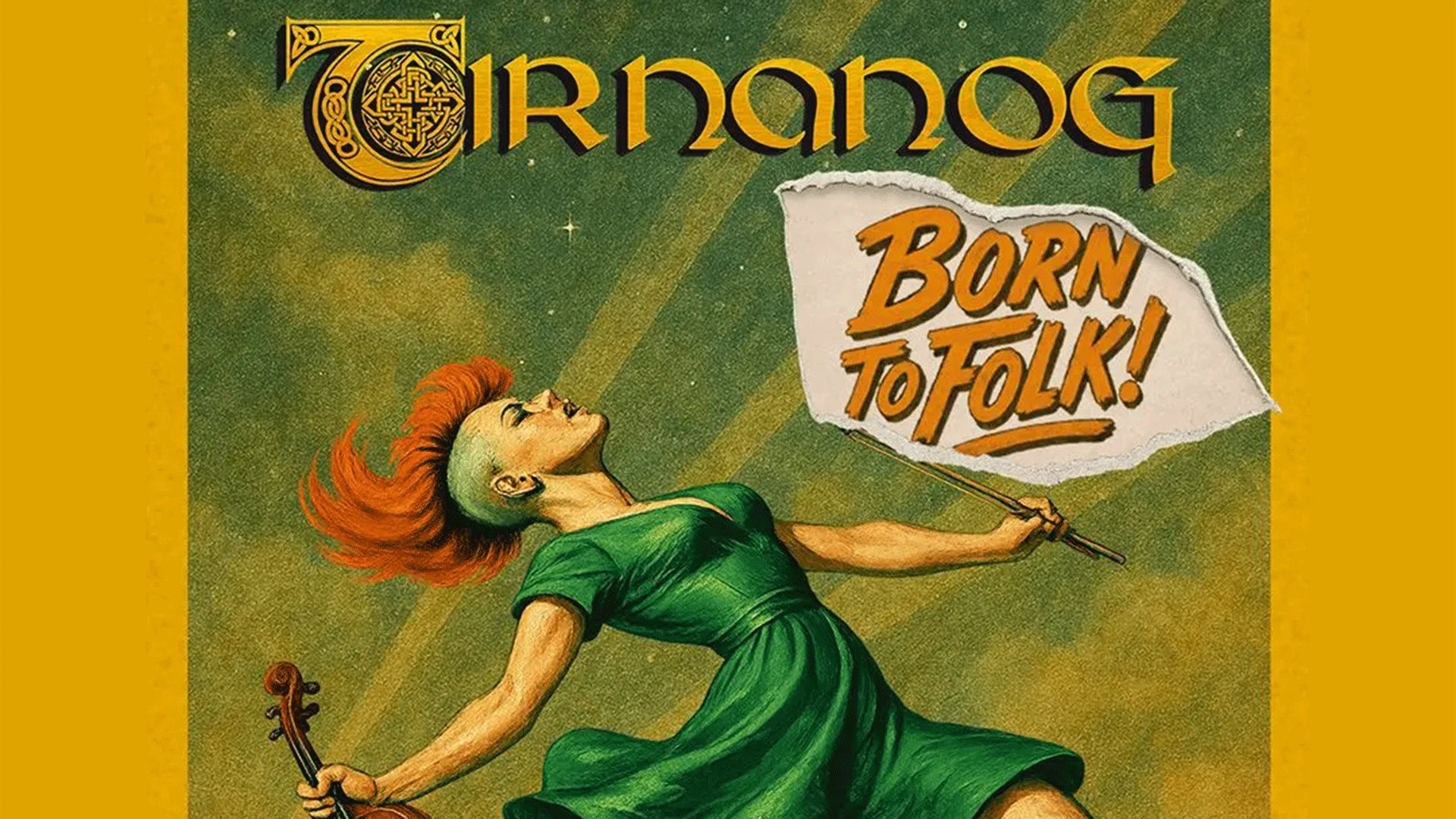 Poster mit den Aufschriften Tir Nan Og und Born To Folk. Zu sehen ist eine gezeichnete Person mit rotem Irokesenschnitt und grünem Kleid, die eine Geige sowie ein Schild hält