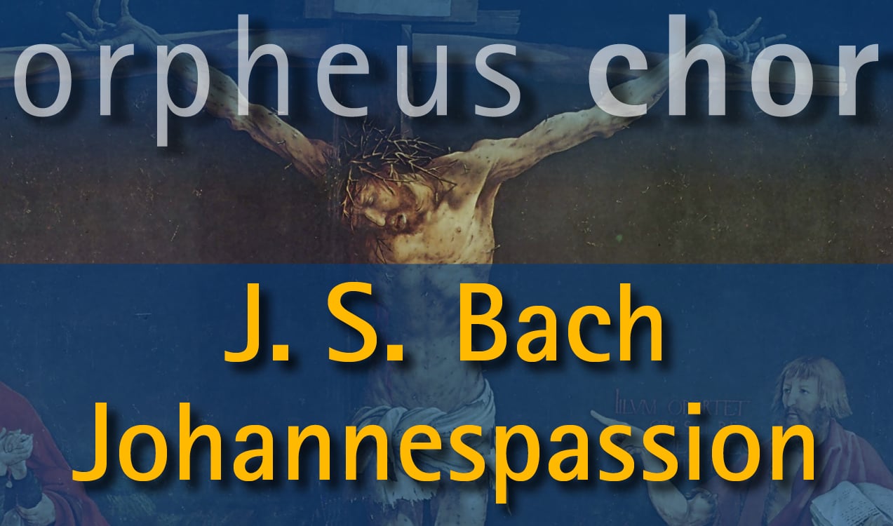 Foto für die Veranstaltung von J.S. Bach 'Johannespassion' mit Jesus Christus am Kreuz und zwei blauen Linien, Schrift in Gelb