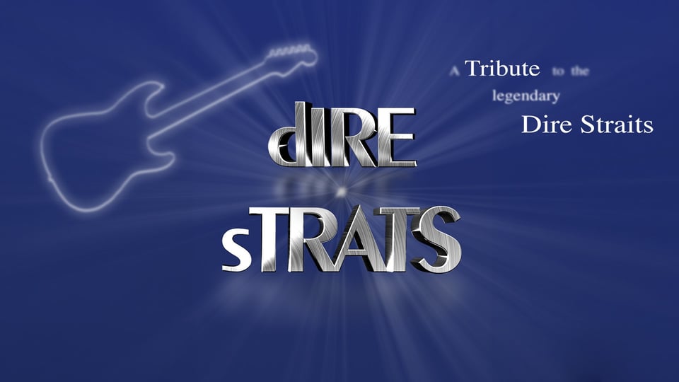 dIRE sTRATS - A Tribute to the Legendary Dire Straits