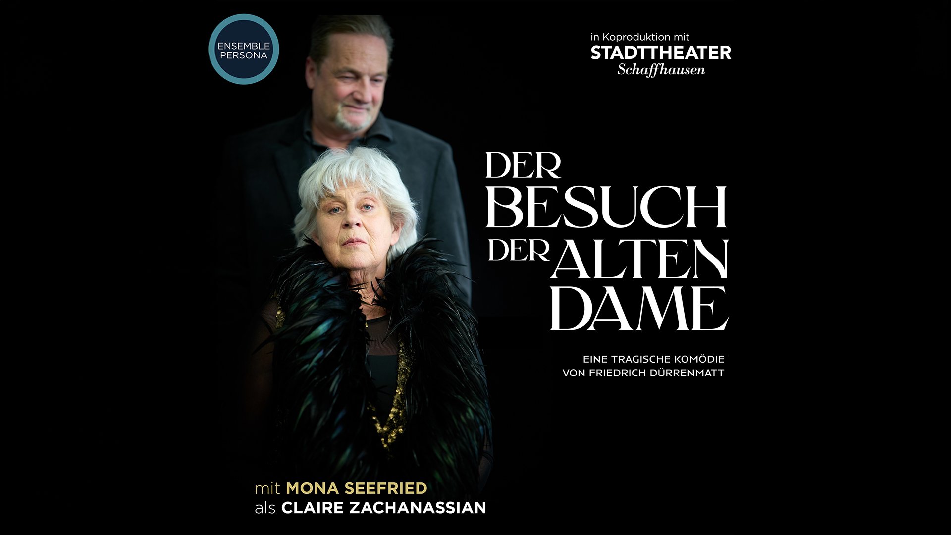 Plakat für Der Besuch der alten Dame mit zwei Darstellenden vor schwarzem Hintergrund und dem Titel der Inszenierung.