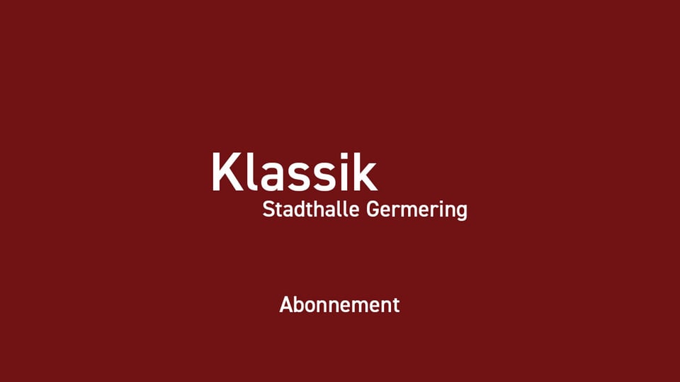 Plakat in rotbraun mit weißer Schrift Klassik Stadthalle Germering Abonnement