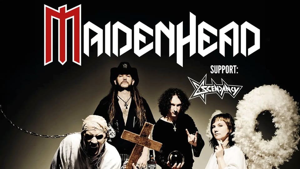 MAIDENHEAD + ASCENDANCY