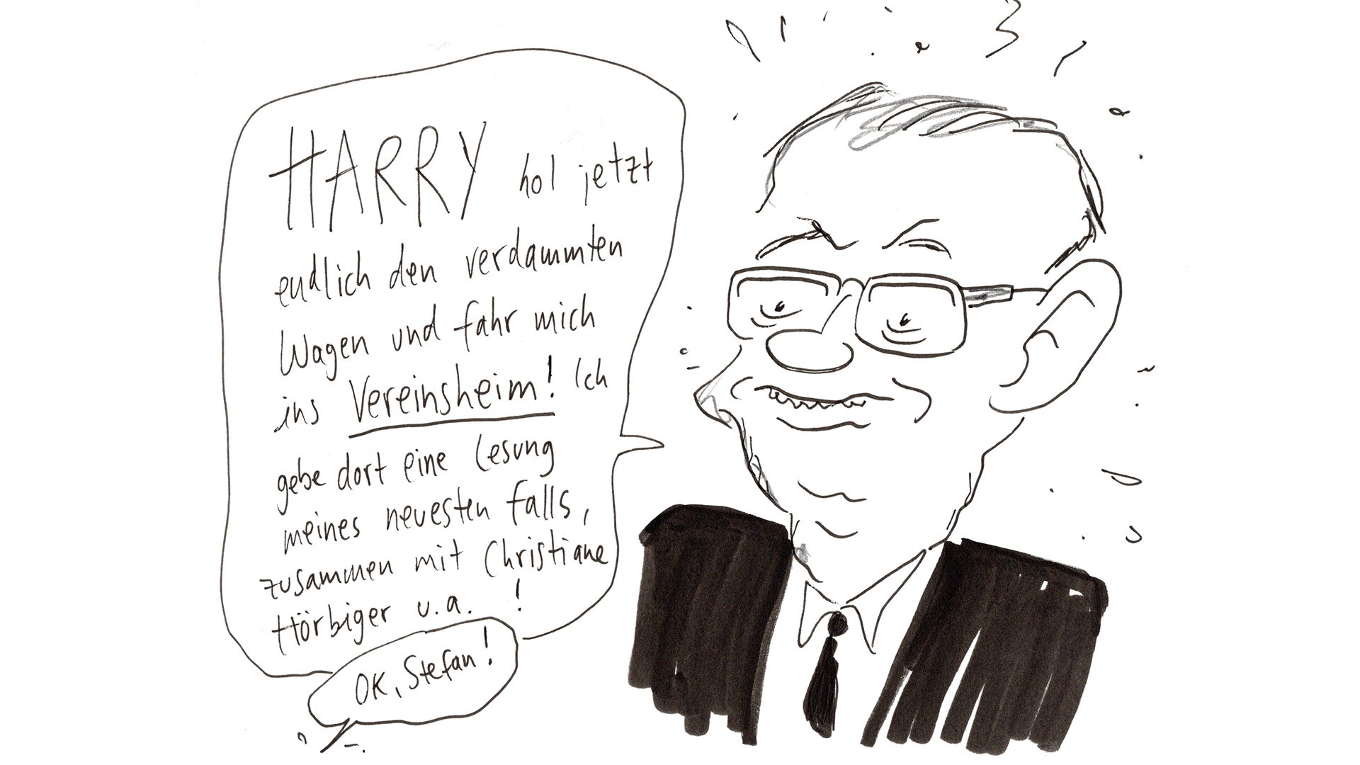 Schwarz‑weiße Cartoon‑Zeichnung eines älteren Mannes im Anzug mit Brille; links neben ihm befindet sich eine große Sprechblase mit handgeschriebenem Text vor weißem Hintergrund