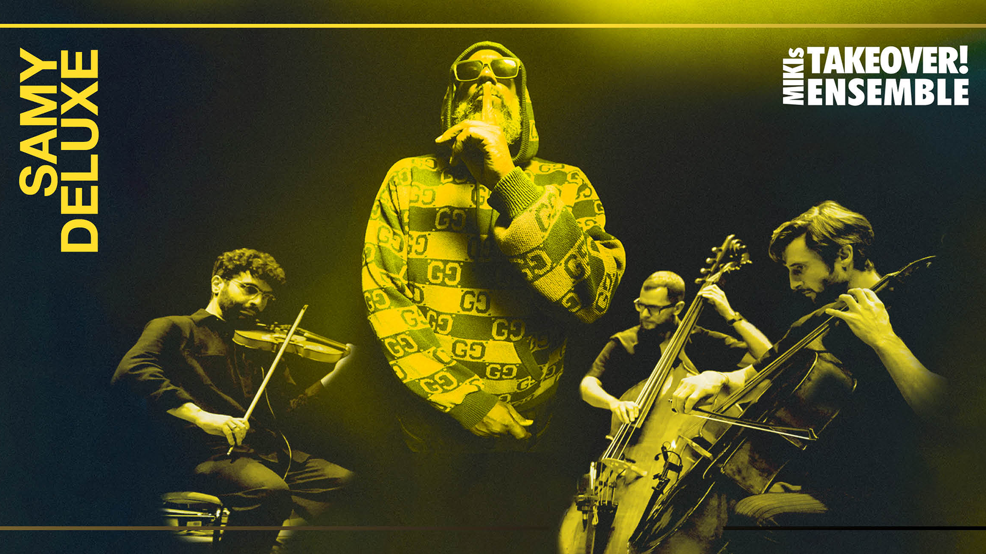 Samy Deluxe & MIKIs Takeover! Ensemble