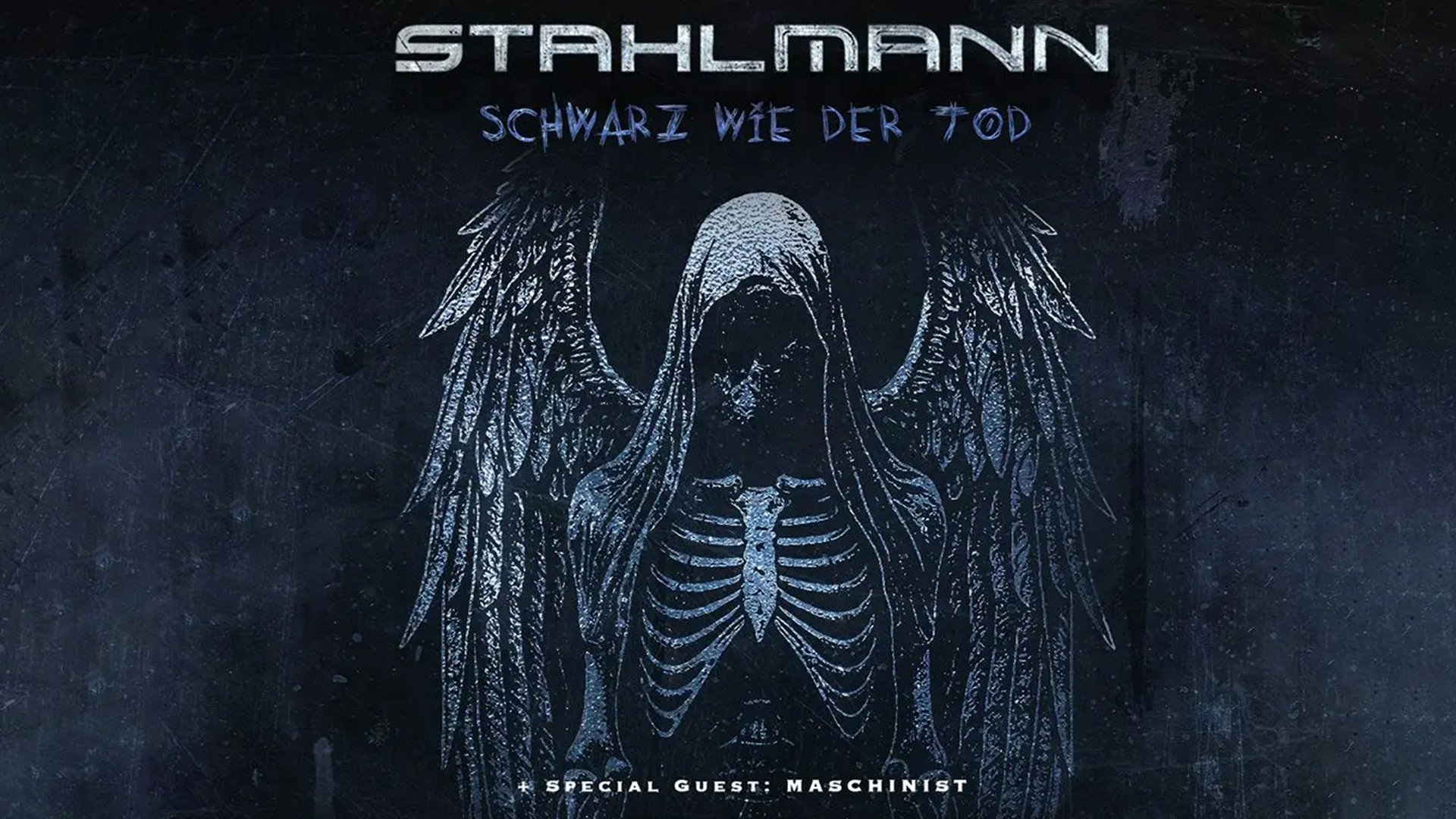 Dunkles Grafik mit geflügelter, skelettartiger Figur und Schriftzug Stahlmann – Schwarz wie der Tod, unten Special Guest: Maschinist