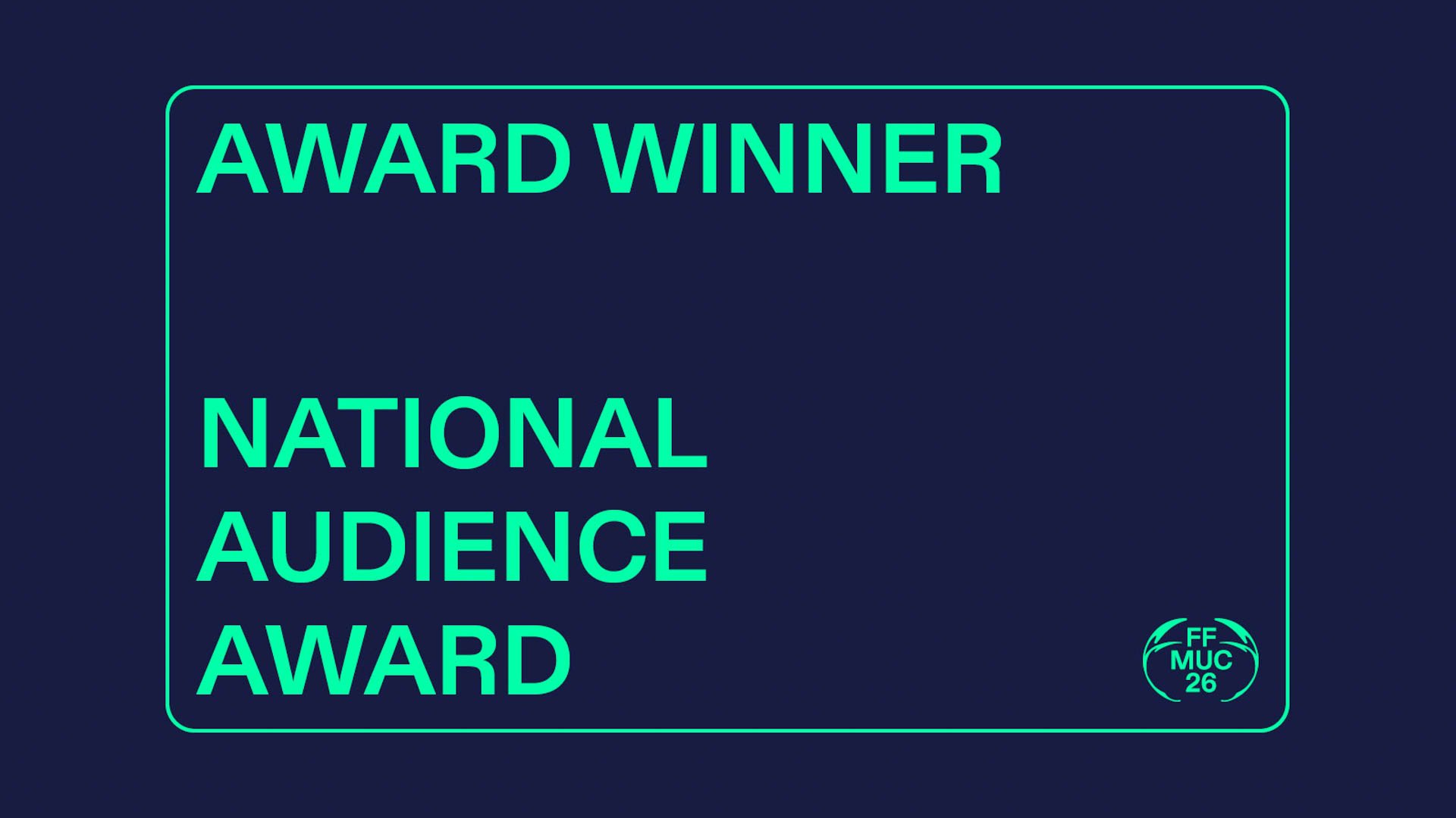 Grafik mit dem Text „Award Winner National Audience Award“ auf dunkelblauem Hintergrund.