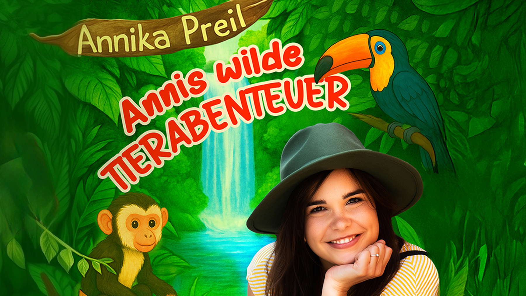 Annis wilde Tierabenteuer