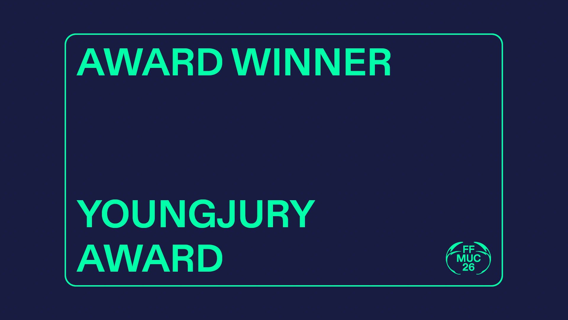 Grafik mit dem Text „Award Winner Young Jury Award“ auf dunkelblauem Hintergrund.