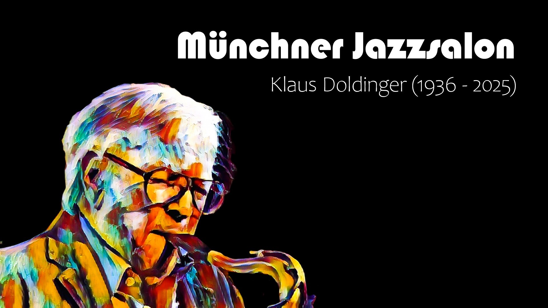 Münchner Jazzsalon: Klaus Doldinger (1936-2025)