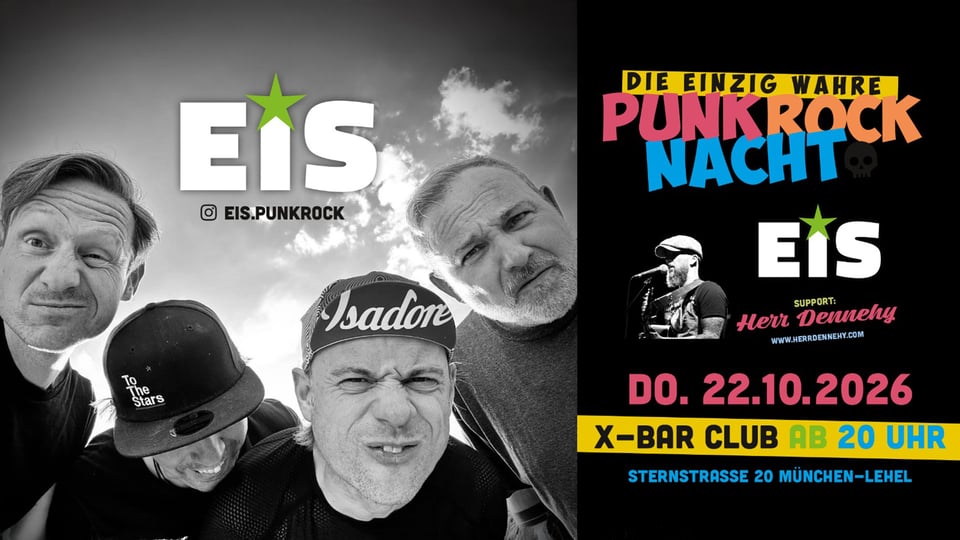 EIS Punkrockband mit vier Bandmitgliedern in Schwarz-Weiß-Optik neben farbigem Konzertplakat zur Punkrock Nacht im X-Bar Club München.