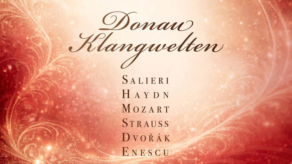 Grafik mit dem Titel Donau Klangwelten vor ornamentalem, rot‑goldenem Hintergrund; darunter die Namen Salieri, Haydn, Mozart, Strauss, Dvořák und Enescu.