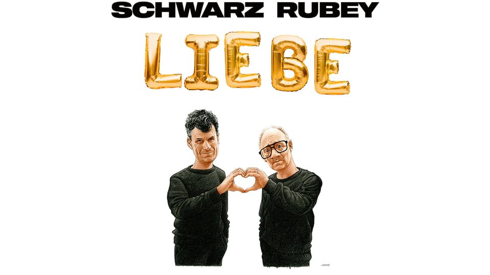 Plakat Schwarz Rubey Liebe mit zwei gezeichneten Personen in schwarzen Pullovern, die mit den Händen ein Herz formen, vor hellem Hintergrund und großem Schriftzug Liebe aus goldenen Ballonbuchstaben.