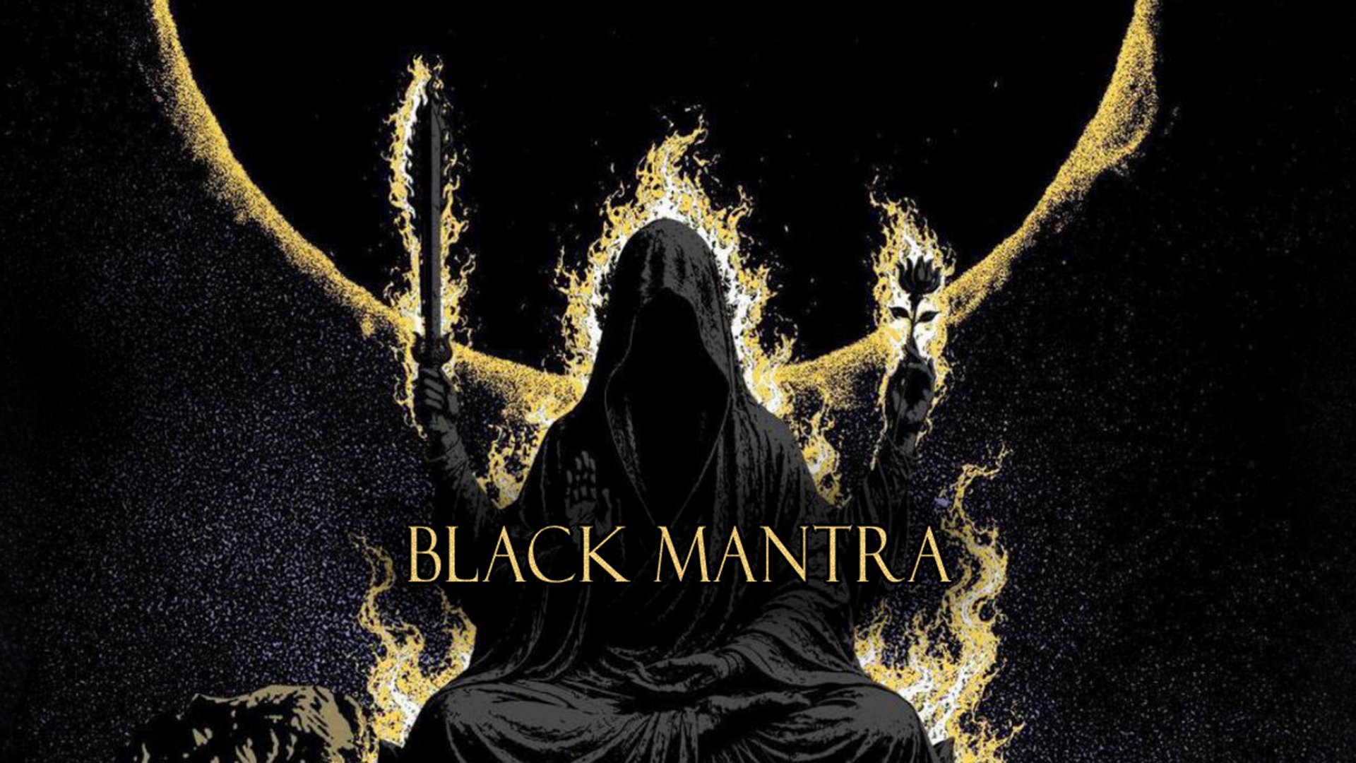 Plakat von Black Mantra mit einer schwarzen, verhüllten Gestalt mit ausgebreiteten Flügeln vor schwarzem Hintergrund, umgeben von goldfarbenen Flammen, mit Schwert und Fackel in den Händen sowie dem Schriftzug Black Mantra im Vordergrund.