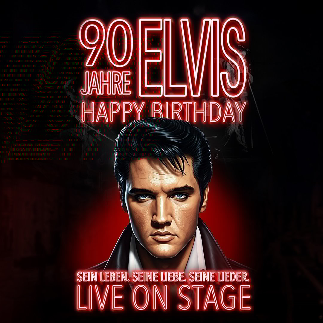 Happy Birthday ELVIS! 90 Jahre King of Rock 'n' Roll