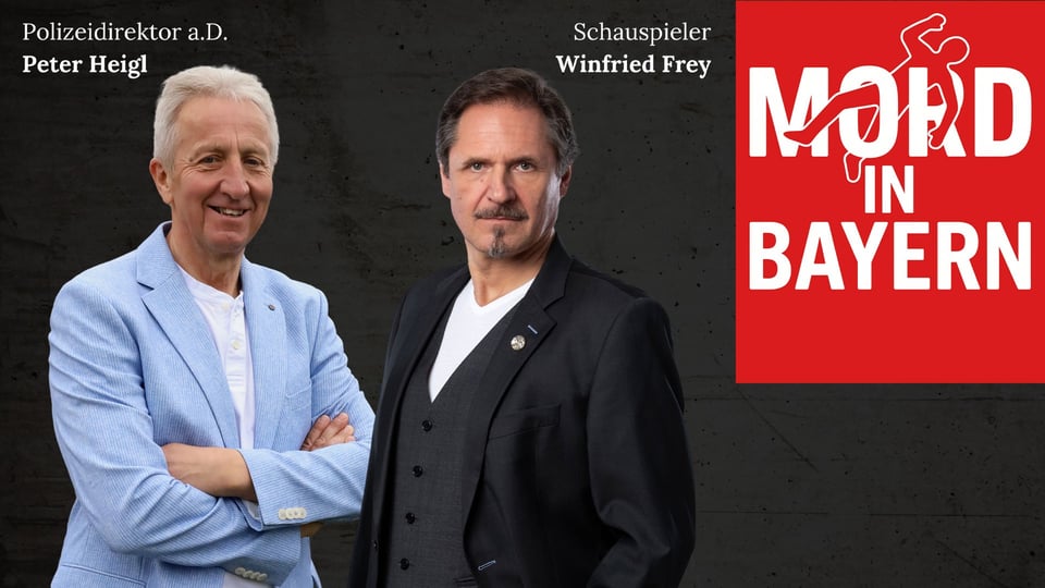 Plakat mit den Darstellern Peter Heigl und Winfried Frey vor dunklem Hintergrund, rechts rotes Feld mit weißer Schrift Mord in Bayern