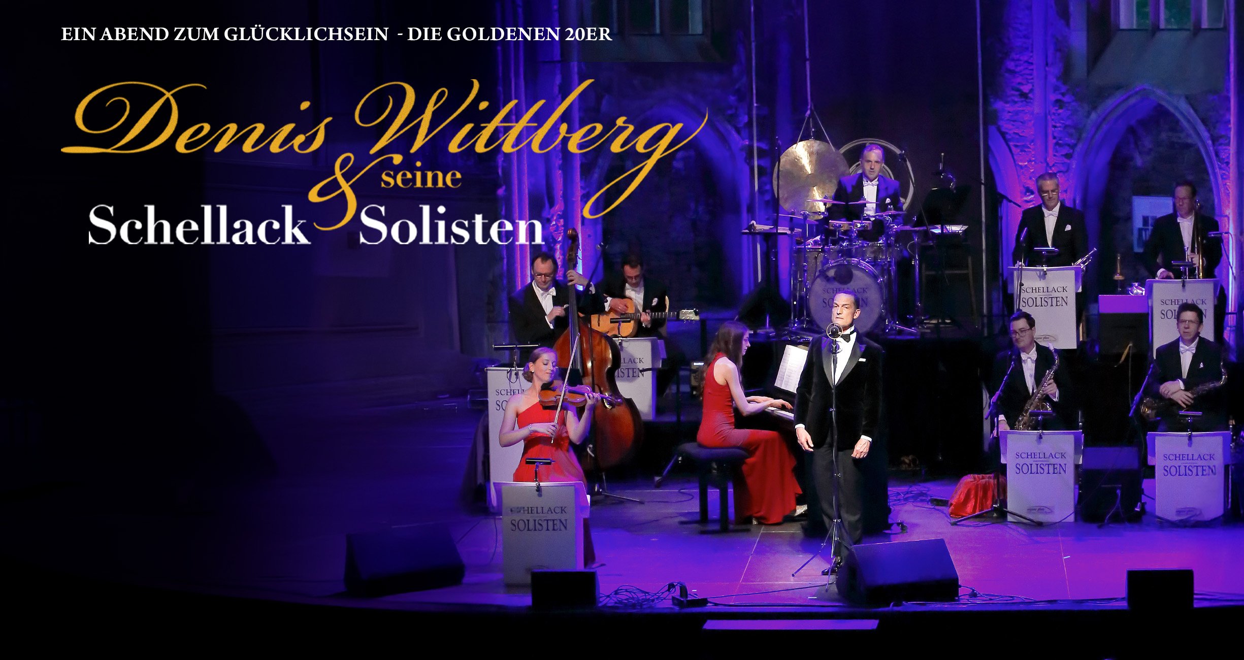 Denis Wittberg & seine Schellack-Solisten