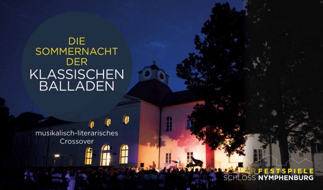 Die Sommernacht der Klassischen Balladen 2021 © München Ticket GmbH – Alle Rechte vorbehalten