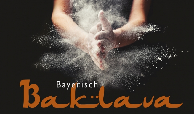 Bayerisch Baklava © München Ticket GmbH – Alle Rechte vorbehalten