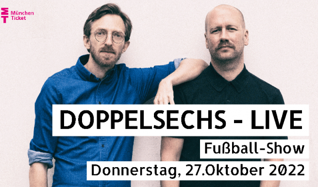 DoppelSechs Live Fußball-Show © München Ticket GmbH – Alle Rechte vorbehalten