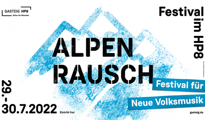 Alpenrausch-Festival 2022 © München Ticket GmbH