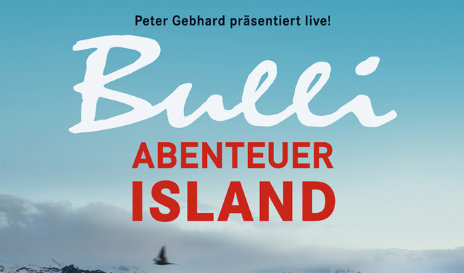 Peter Gebhard - "Bulli-Abenteuer Island" © Peter Gebhard