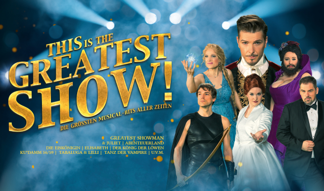 The Greatest Show © München Ticket GmbH