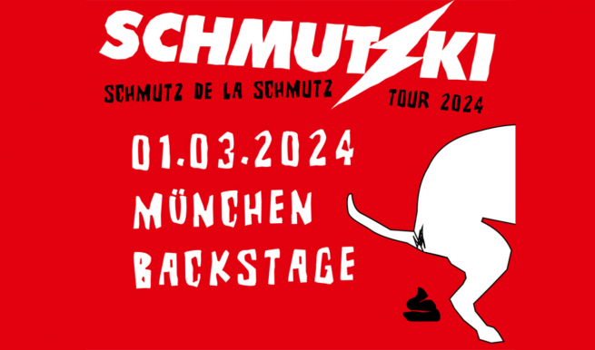 Schmutzki © München Ticket GmbH