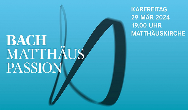Johann Sebastian Bach: Matthäus Passion © München Ticket GmbH