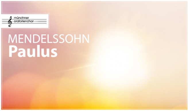 Mendelssohn - Paulus © München Ticket GmbH