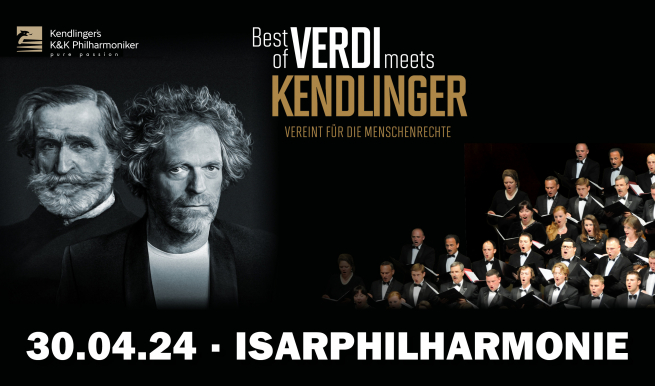 Best of Verdi meets Kendlinger © München Ticket GmbH