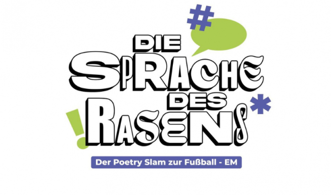 Die Sprache des Rasens – Der Poetry Slam zur Fußball-EM! © München Ticket GmbH