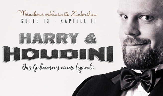 Kapitel 2: Harry & Houdini © München Ticket GmbH. – Alle Rechte vorbehalten