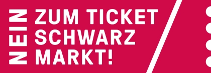 Gegen Ticketschwarzmarkt ©München Ticket GmbH – Alle Rechte vorbehalten